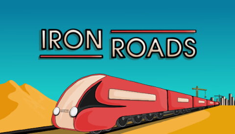 Iron Roads Free Download