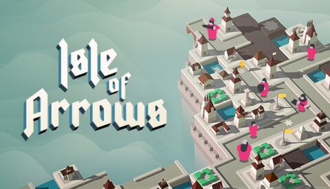 Isle of Arrows Free Download