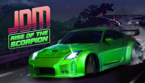 JDM: Rise of the Scorpion Free Download