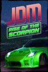 JDM: Rise of the Scorpion Free Download