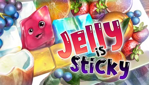 Jelly Is Sticky Free Download