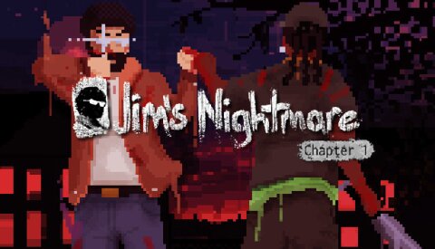 Jim's Nightmare: Chapter 1 Free Download