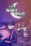 Just Another Night Shift Free Download