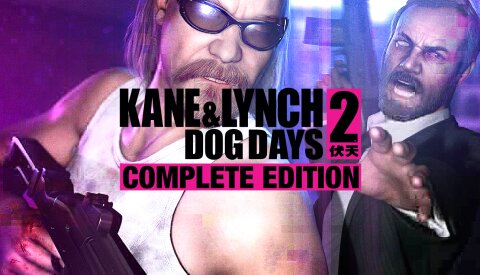 Kane & Lynch 2: Dog Days - Complete Edition (GOG) Free Download