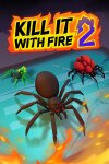 Kill It With Fire 2 Free Download