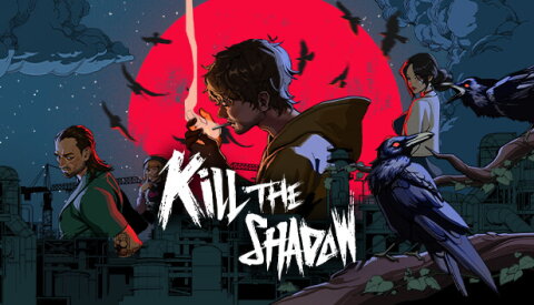 Kill The Shadow Free Download