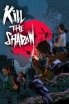 Kill The Shadow Free Download