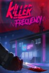 Killer Frequency Free Download