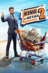 King of Retail 2 Free Download
