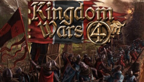 Kingdom Wars 4 Free Download