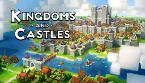 Kingdoms and Castles Free Download