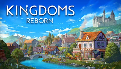 Kingdoms Reborn Free Download