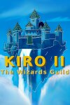 KIRO II: The Wizards Guild Free Download