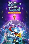 Knight vs Giant: The Broken Excalibur Free Download