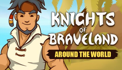 Knights of Braveland - Around the World Pack Free Download