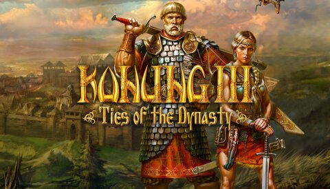 Konung 3: Ties of the Dynasty (GOG) Free Download