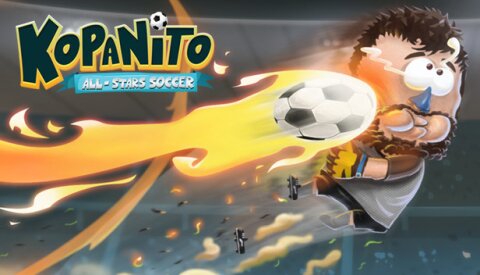 Kopanito All-Stars Soccer Free Download