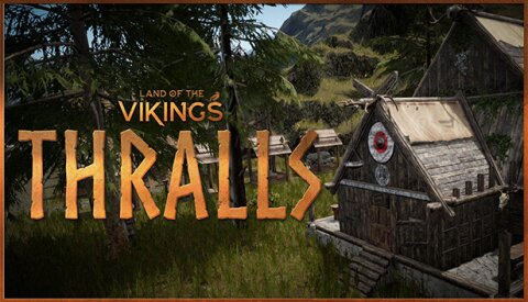 Land of the Vikings: Thralls Free Download