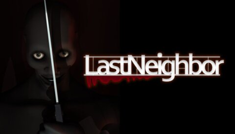 Last Neighbor Free Download