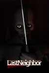 Last Neighbor Free Download