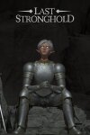 Last Stronghold Free Download