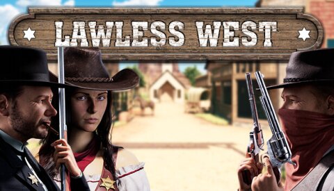 Lawless West Free Download