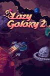 Lazy Galaxy 2 Free Download