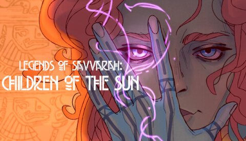Legends of Savvarah: Children of the Sun Free Download