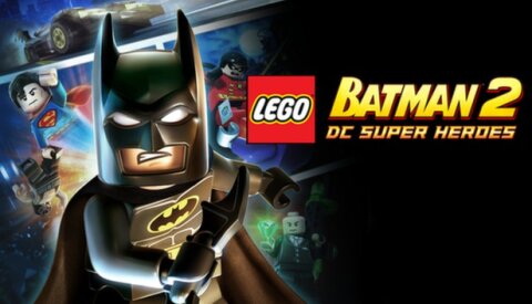 LEGO® Batman™ 2: DC Super Heroes Free Download