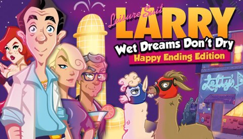 Leisure Suit Larry - Wet Dreams Don't Dry Free Download