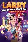 Leisure Suit Larry - Wet Dreams Don't Dry Free Download