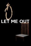 LET ME OUT Free Download