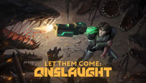 Let Them Come: Onslaught Free Download