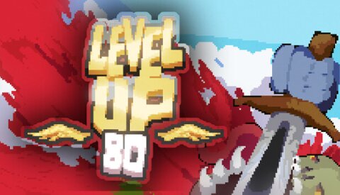 LEVEL UP 80 Free Download