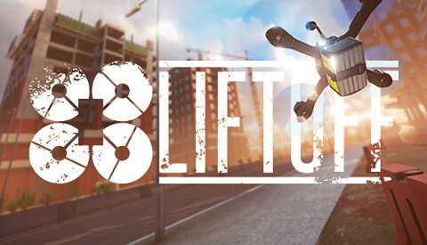 Liftoff®: FPV Drone Racing Free Download