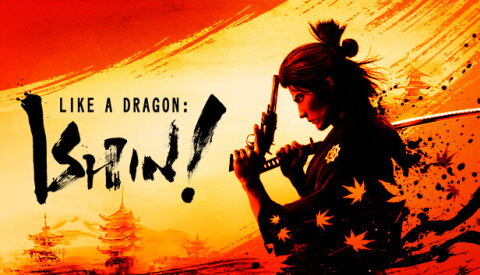 Like a Dragon: Ishin! Free Download