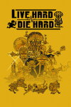Live Hard, Die Hard Free Download