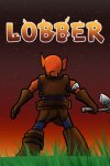 Lobber Free Download