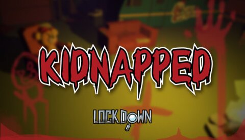 Lockdown VR: Kidnapped