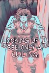 Looking Up I See Only A Ceiling Free Download