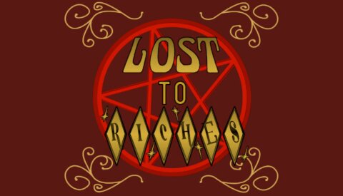 Lost To Riches Free Download