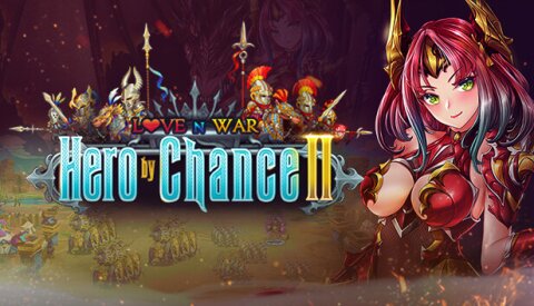 Love n War: Hero by Chance II Free Download