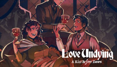 Love Undying: A Kiss Before Dawn Free Download