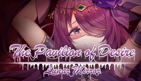 Lunar Mirror:The Pavilion of Desire Free Download