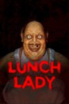 Lunch Lady Free Download