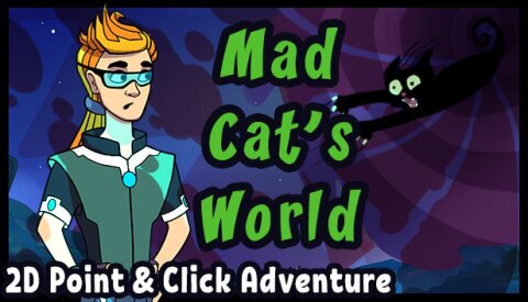 Mad Cat's World. Act - 1: Not by meat alone... Free Download