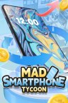 Mad Smartphone Tycoon Free Download