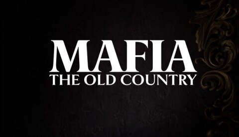 Mafia: The Old Country Free Download