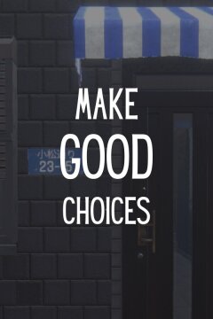 Make Good Choices Free Download