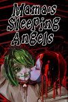 Mama's Sleeping Angels Free Download